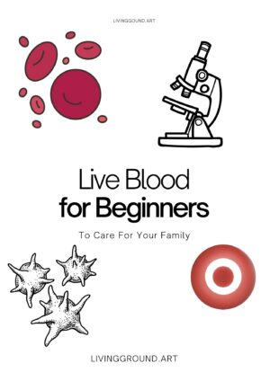 Live Blood Analysis for the Layperson
