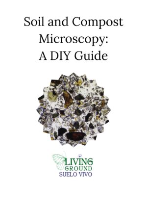 Soil Microbiology Microscope Guide (with bonus Evaluation Chart)